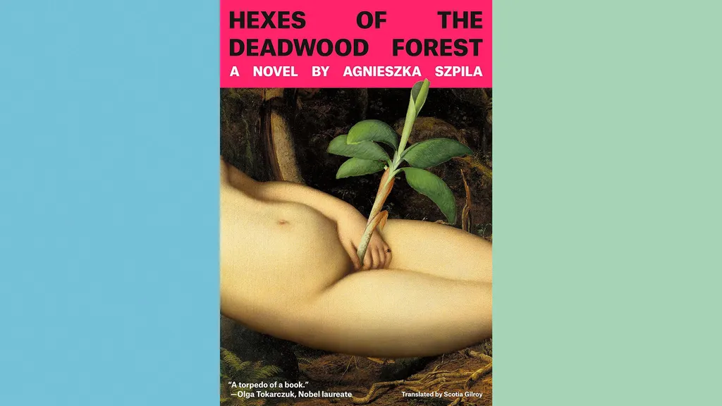 Book Review: 'Hexes of the Deadwood Forest,' by Agnieszka Szpila