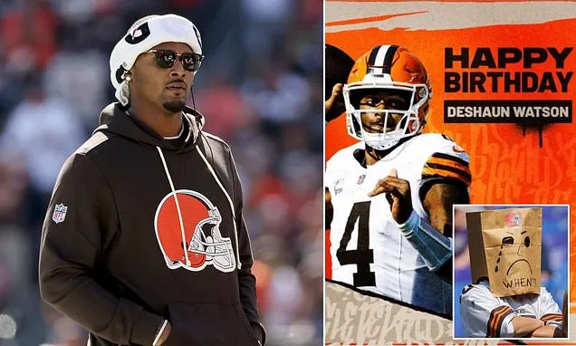Browns slammed for celebrating scandalized Deshaun Watson's birthday